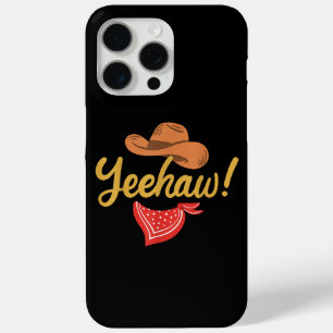 Yeehaw Cowboy Cowgirl Western Country Rodeo iPhone 15 Pro Max Case