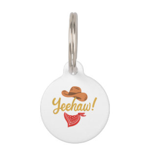 Yeehaw Cowboy Cowgirl Western Country Rodeo Pet Tag
