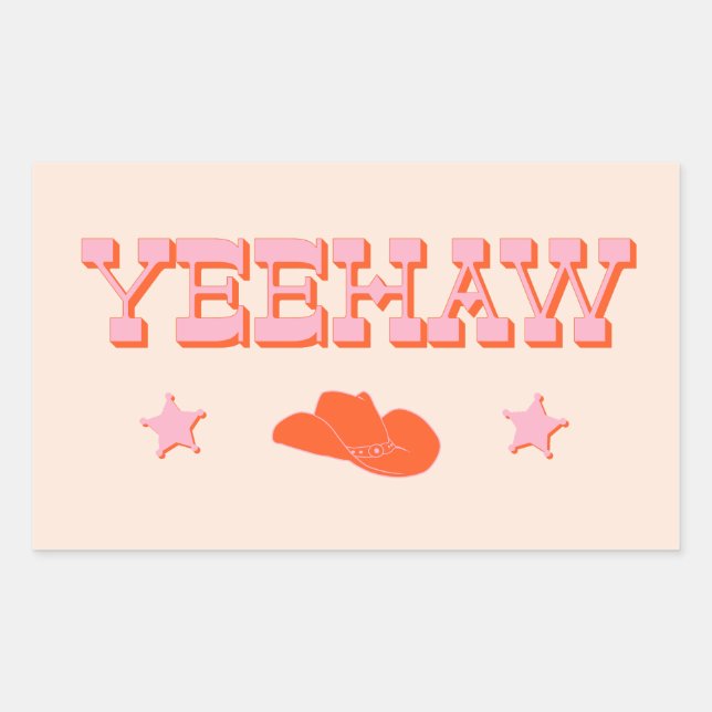 Yeehaw + cowboy or cowgirl hat rectangular sticker (Front)