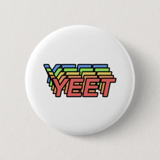 YEET 6 CM ROUND BADGE