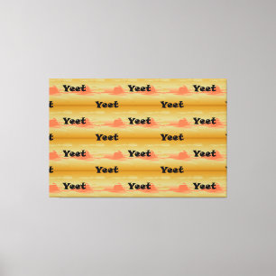 Yeet Black Text Vintage Sunset Yeeted Viral Phrase Canvas Print