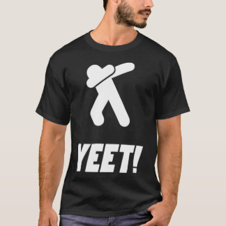 Yeet Dab Meme T-Shirt