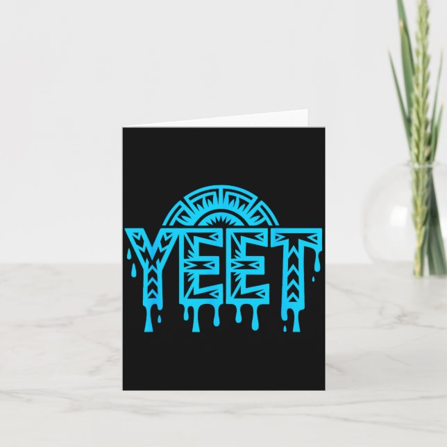 Yeet Funny Slang Quote Humour Meme  Card (Front)