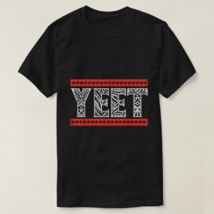 Yeet Tribal Art   Meme Slang Design T-Shirt