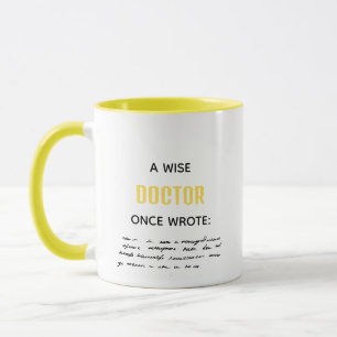 Yellow A Wise Doctor Once Wrote Funny Novelty Mug