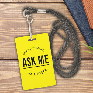 Yellow and black ask me volunteer ID badge