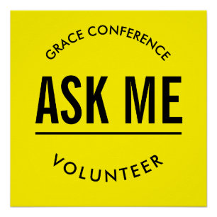 Yellow and black ask me volunteer poster