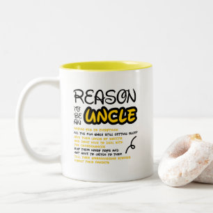 Yellow Black Funny Quote Reason To Be An Uncle Two-Tone Coffee Mug