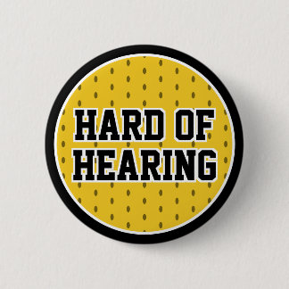 Yellow Black Sport Varsity Hard of Hearing  6 Cm Round Badge