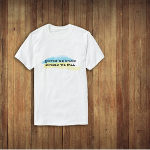 Yellow blue ukraine flag united we stand quote T-Shirt