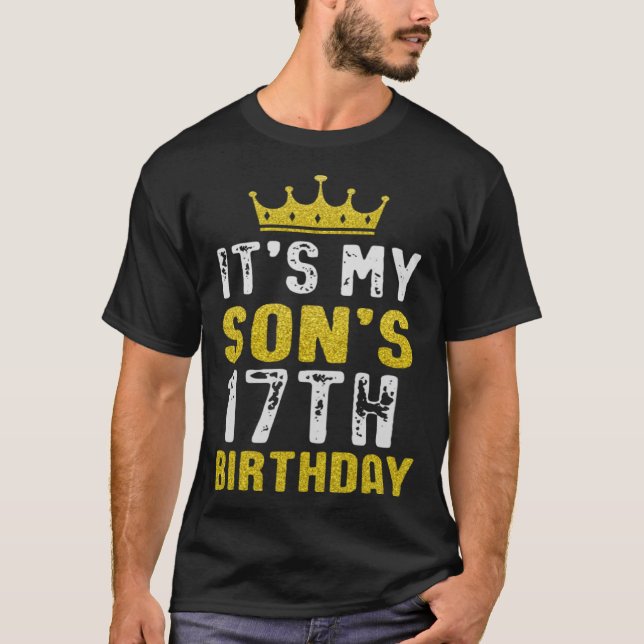 Yellow Crown 17th Bday For Son From Mum Dad T-Shirt (Front)