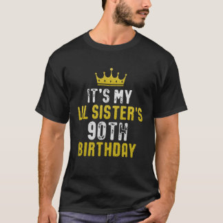 Yellow Crown 90th Bday For Sister From Sister Brot T-Shirt