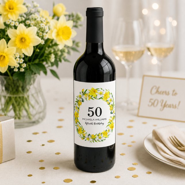 Yellow Daffodil Custom Fiftieth Birthday Party Wine Label (Add name/ edit text to personalize.  Matching items available)