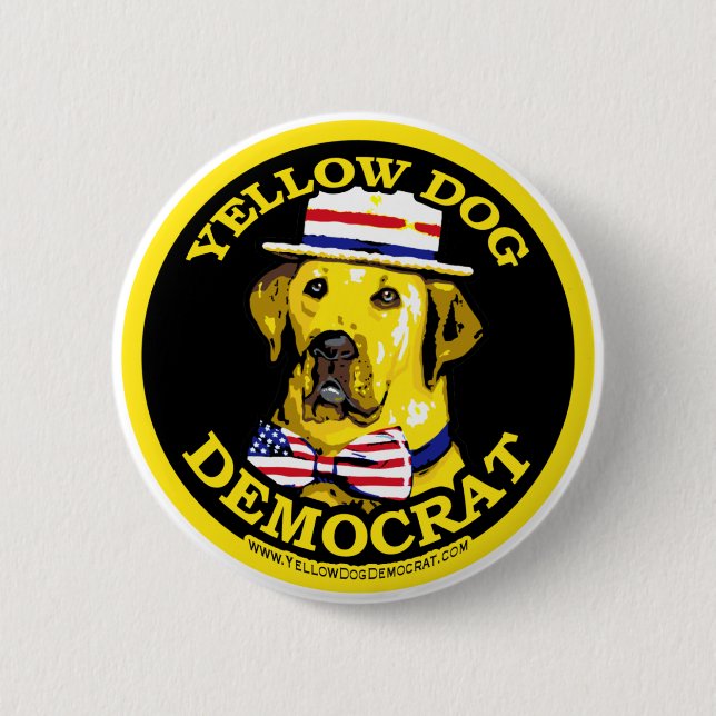 Yellow Dog Democrat. Button  (Front)
