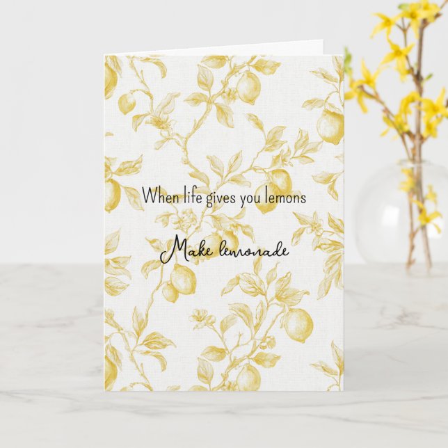 Yellow Fruit Lemons Make Lemonade Card (Yellow Flower)