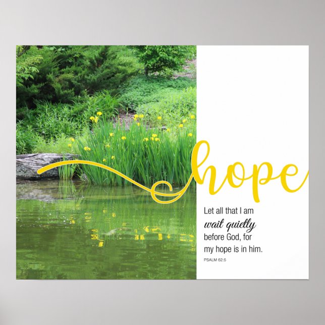 Yellow Irises Psalm 62:5 Hope Poster (Front)