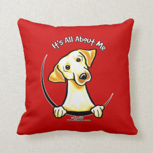 Yellow Lab Its All About Me Cushion