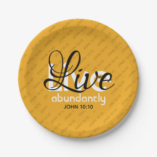 Yellow LIVE ABUNDANTLY John 10:10 Christian Paper Plate