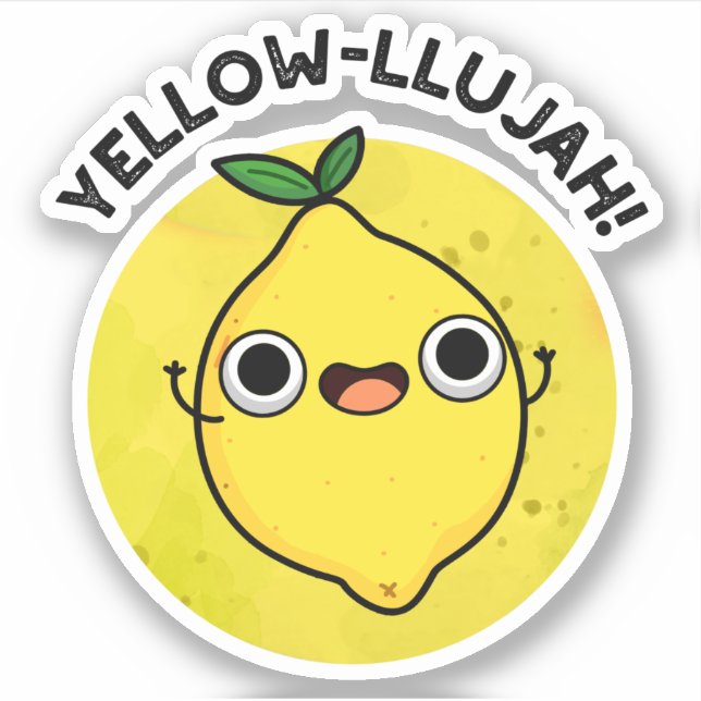 Yellow-llujah Funny Lemon Pun  (Front)