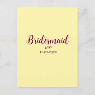 Yellow maroon bridesmaid name date stylish bride t postcard