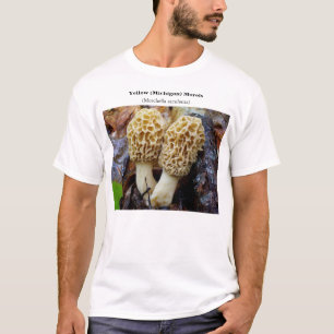 Yellow (Michigan) Morels T-Shirt