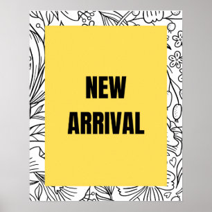 Yellow New Arrival Sign, Retail Store  Poster