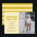 Yellow Party at My Crib 1st Birthday Party Invitation<br><div class="desc">This fun 1st birthday party invitation features the words "party at my crib" in mustard yellow on a pale yellow background. It features space for a single photo on the right with space for all of your party details on the left. The back has a colour coordinating mustard and pale...</div>