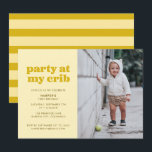Yellow Party at My Crib 1st Birthday Party Invitation<br><div class="desc">This fun 1st birthday party invitation features the words "party at my crib" in mustard yellow on a pale yellow background. It features space for a single photo on the right with space for all of your party details on the left. The back has a colour coordinating mustard and pale...</div>