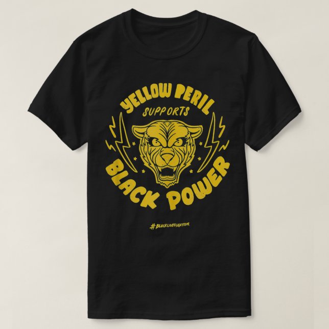 Yellow Peril Supports Black Power  T-Shirt (Design Front)
