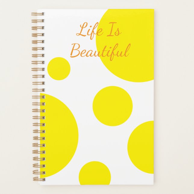 Yellow Pretty Planner Circle Life Is Beautiful (Front)