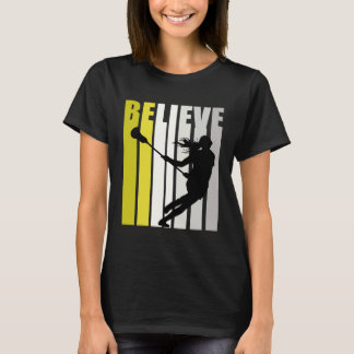 Yellow Retro Womens Believe Lacrosse Motivational  T-Shirt