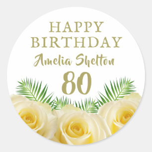 Yellow Rose and Leaves Floral 80th Birthday  Classic Round Sticker