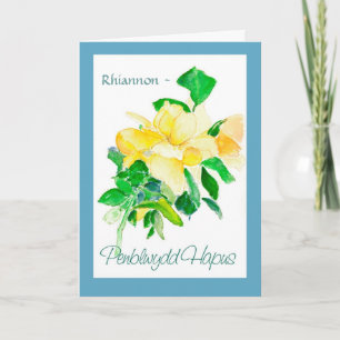 Yellow Rose Birthday Card to Personalise: Welsh