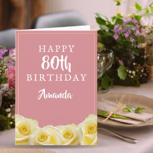 Yellow Rose Flower Floral 80th Birthday Card