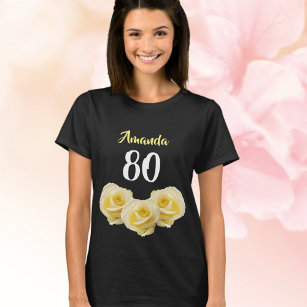 Yellow Rose Flower Floral 80th Birthday T-Shirt