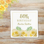 Yellow Roses Floral 80th Birthday Party Napkin<br><div class="desc">Yellow Rose Floral 80th Surprise Birthday Party Napkins. Birthday floral napkins with beautiful yellow roses and tropical leaves. Perfect for a woman who is celebrating her eightieth birthday. Add your name and age.</div>