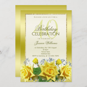Yellow Roses & Gold Glitters 40th Birthday Invitation