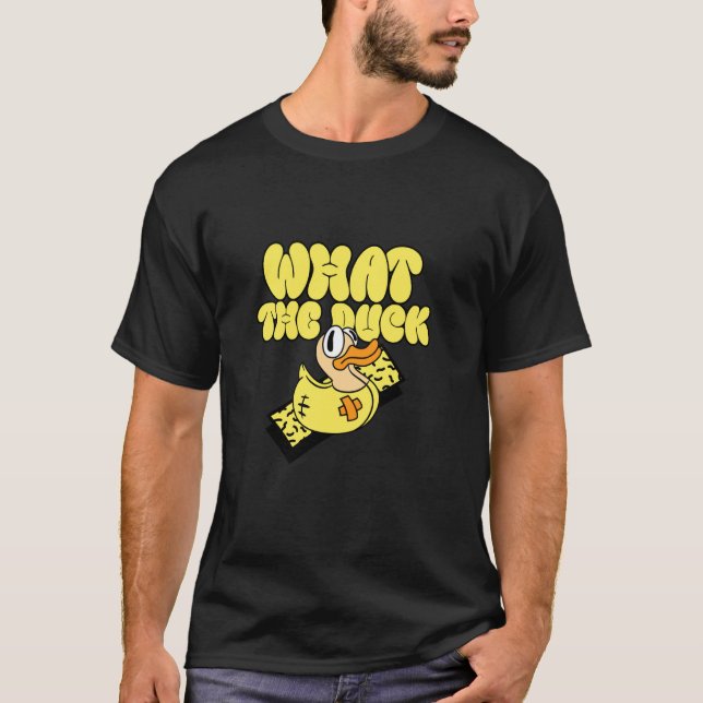 Yellow Rubber Duckie What The Duck Funny Rubber Du T-Shirt (Front)