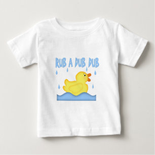 Yellow Rubber Ducky Rub A Dub Dub Baby T-Shirt