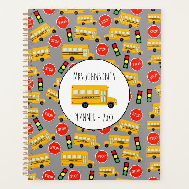 Yellow School Bus Stop Sign Teacher Yearly Planner (Front)