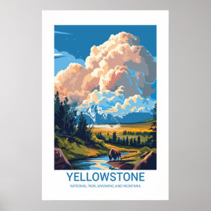 Yellow Stone National Park Wyoming and Montana Poster