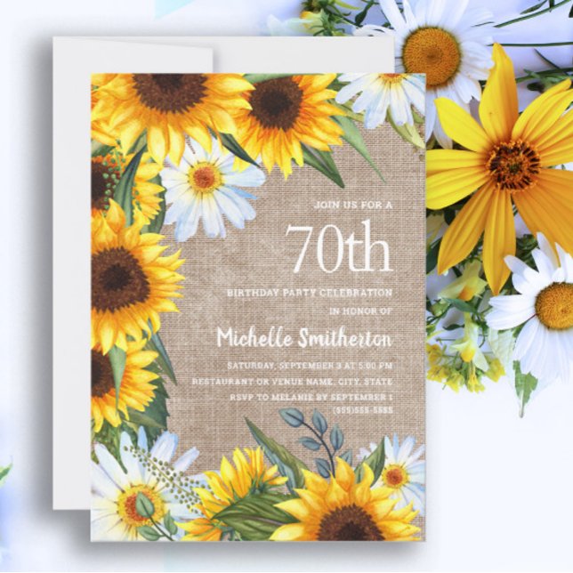 Yellow Sunflowers White Daisies 70th Birthday Invitation (70th birthday invitation with sunflowers and white daisies on a rustic burlap background)