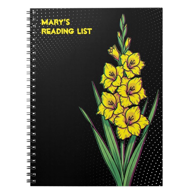 Yellow Sword Lily (Gladiolus Nova Lux) Pop Art  Notebook (Front)