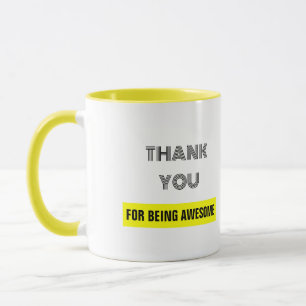 Yellow Thank You For Being Awesome Mug