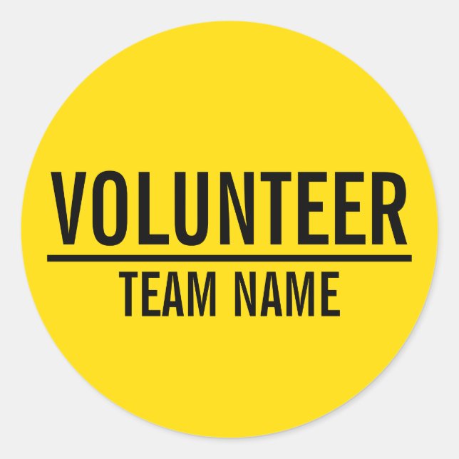 Yellow Volunteer Badge with Custom Team Name Classic Round Sticker (Front)
