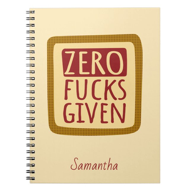 Yellow Zero F*s Given Spiral Notebook (Front)