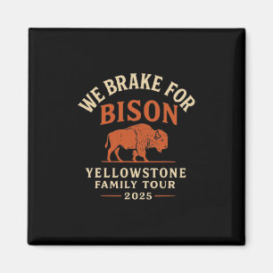 Yellowstone Family Road Trip 2025  Magnet