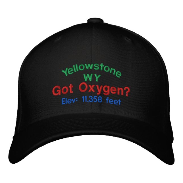 Yellowstone Got Oxygen? Embroidered Cap (Front)