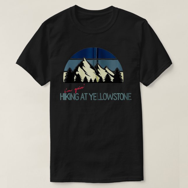Yellowstone Hikers National Park Hikers Wyoming Gi T-Shirt (Design Front)