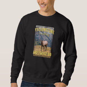 Yellowstone Is Calling Funny Elk Vintage National  Sweatshirt